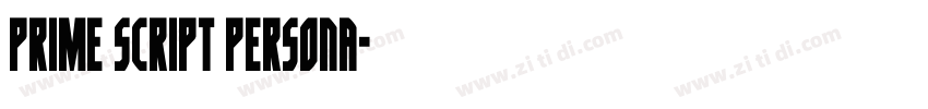 Prime Script PERSONA字体转换